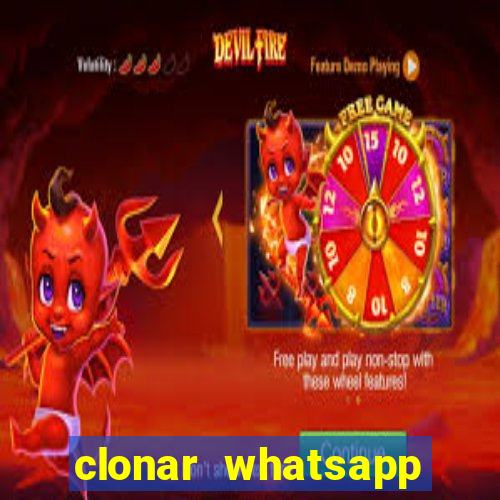 clonar whatsapp normal gratis